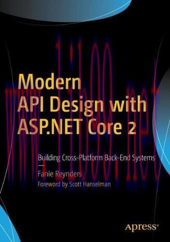 [FOX-Ebook]Modern API Design with ASP.NET Core 2: Building Cross-Platform Back-End Systems