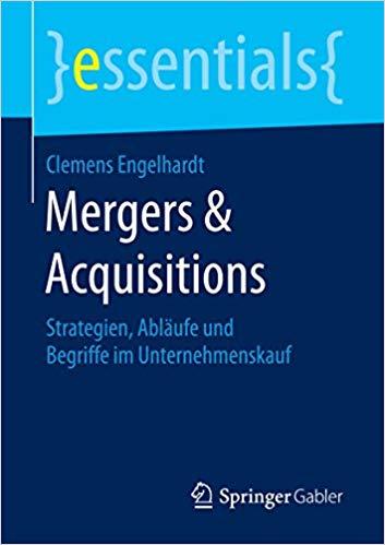 (PDF)Mergers & Acquisitions Strategien, Abläufe und Begriffe im Unternehmenskauf (essentials) (...