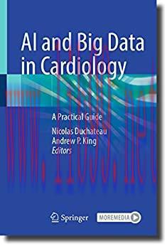 [AME]AI and Big Data in Cardiology: A Practical Guide (Original PDF)
