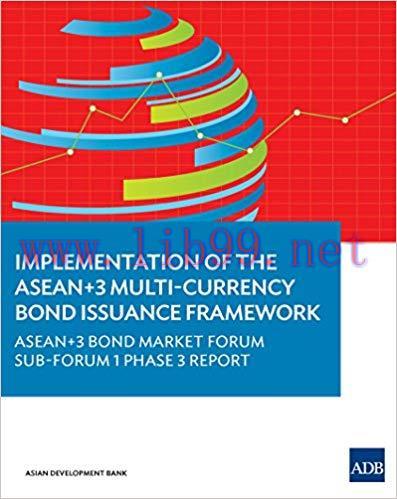 (PDF)Implementation of the ASEAN+3 Multi-Currency Bond Issuance Framework: ASEAN+3 Bond Market ...