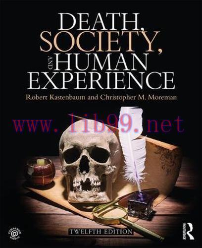 [FOX-Ebook]Death, Society, and Human Experience, 12th Edition