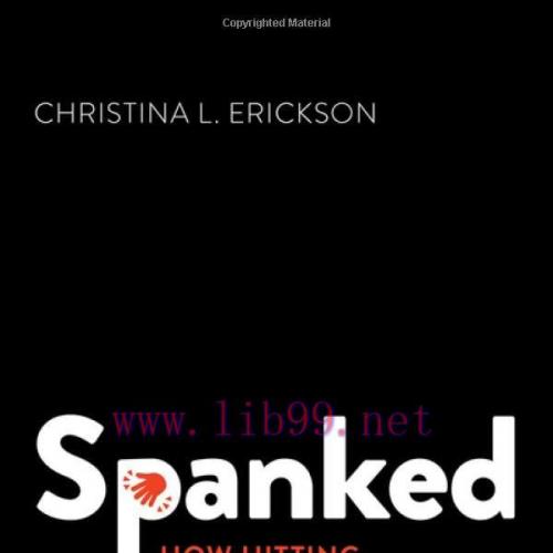[AME]Spanked: How Hitting Our Children is Harming Ourselves (Original PDF)