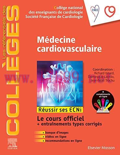[AME]Médecine cardio-vasculaire: Réussir les ECNi (les référentiels des collèges) (French Editi...