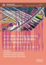 [PDF]Innovation, Entrepreneurship and the Informal Economy in Sub–Saharan Africa: A Sustainable...