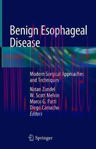 [AME]Benign Esophageal Disease: Modern Surgical Approaches and Techniques (Original PDF)
