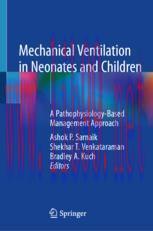 [PDF]Mechanical Ventilation in Neonates and Children: A Pathophysiology-Based Management Approa...