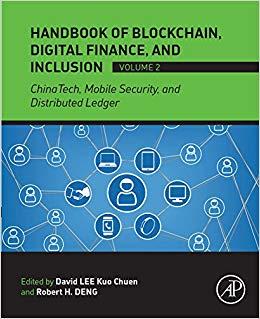 (PDF)Handbook of Blockchain, Digital Finance, and Inclusion, Volume 2 ChinaTech, Mobile Securit...