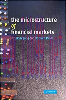 (PDF)The Microstructure of Financial Markets 1st Edition