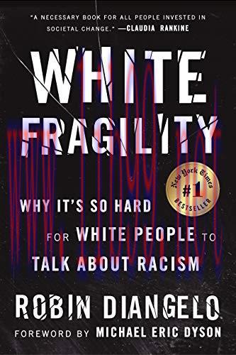 (PDF)White Fragility: Why It’s So Hard for White People to Talk About Racism