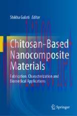 [PDF]Chitosan-Based Nanocomposite Materials: Fabrication, Characterization and Biomedical Appli...