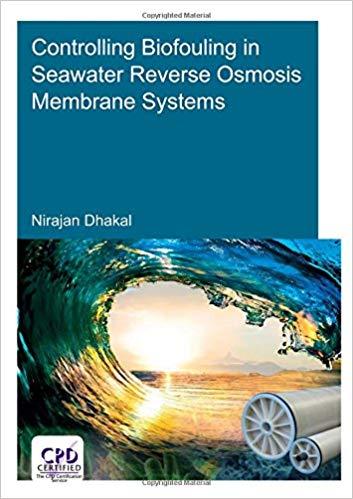 Controlling Biofouling in Seawater Reverse Osmosis Membrane Systems