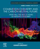 [PDF]Combustion Chemistry and the Carbon Neutral Future