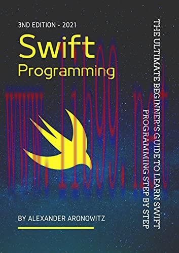 [FOX-Ebook]Swift Programming: The Ultimate Beginner’s Guide to Learn swift Programming Step by ...