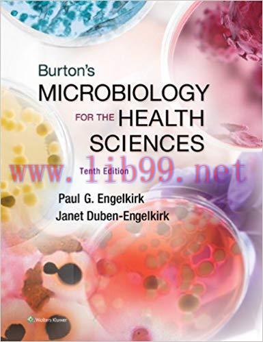 [PDF]Burton’s Microbiology for the Health Sciences, 10th Edition