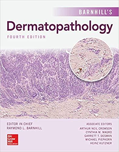 Barnhill’s Dermatopathology, 4th Edition [Raymond Barnhill]
