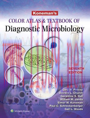[AME]Koneman’s Color Atlas and Textbook of Diagnostic Microbiology, 7th Edition (Original PDF)