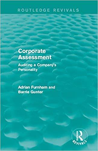 (PDF)Corporate Assessment (Routledge Revivals) Auditing a Company’s Personality 1st Edition