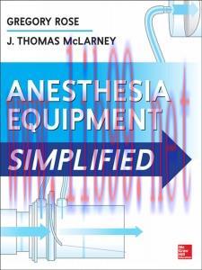 [AME]Anesthesia Equipment Simplified (Original PDF)