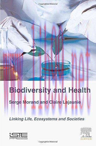 [AME]Biodiversity and Health: Linking Life, Ecosystems and Societies (EPUB)