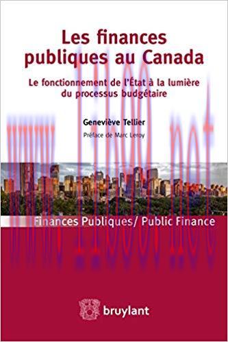 Les finances publiques au Canada (Finances publiques – Public finance) (French Edition)
