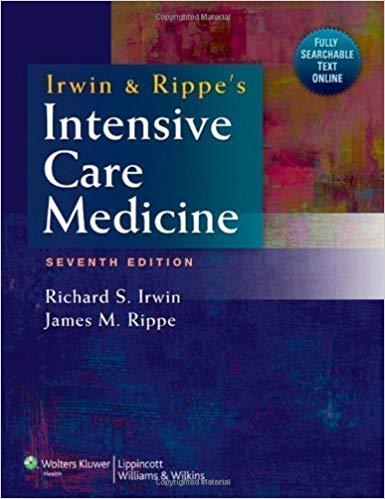 Irwin and Rippe’s Intensive Care Medicine (7th Edition)