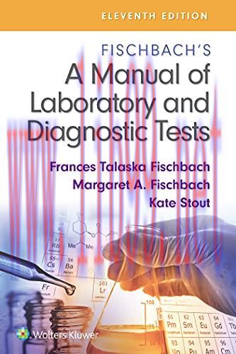 [AME]Fischbach’s A Manual of Laboratory and Diagnostic Tests, 11th Edition (EPUB3 + Converted P...