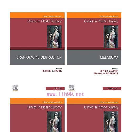 [AME]Clinics in Plastic Surgery 2021 Full Archives (True PDF)