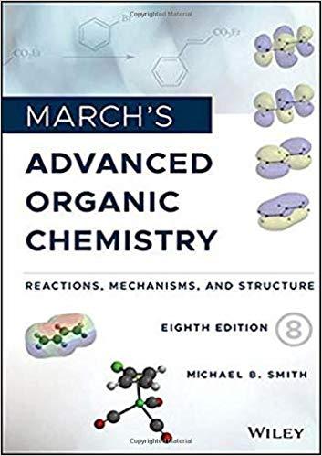 March’s Advanced Organic Chemistry 8th Edition