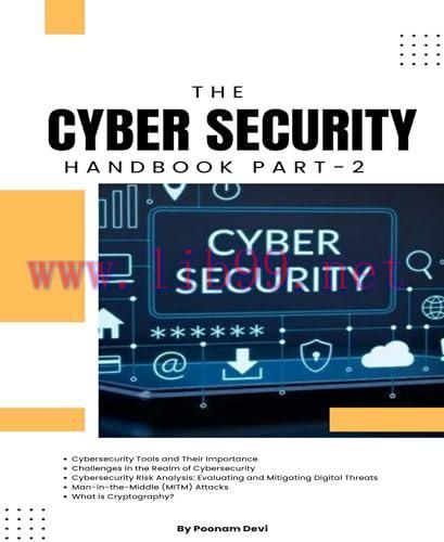 [FOX-Ebook]CYBER SECURITY HANDBOOK Part-2: Lock, Stock, and Cyber: A Comprehensive Security Han...