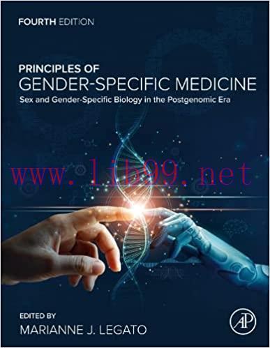 [AME]Principles of Gender-Specific Medicine: Sex and Gender-Specific Biology in the Postgenomic...