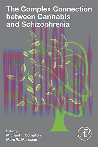 [AME]The Complex Connection between Cannabis and Schizophrenia (EPUB)