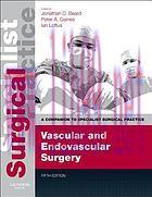 [AME]Vascular and Endovascular Surgery A Companion to Specialist Surgical Practice 5th (Origina...
