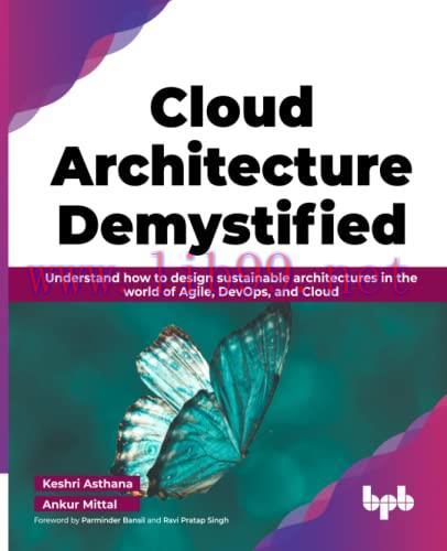 [FOX-Ebook]Cloud Architecture Demystified: Understand how to design sustainable architectures i...