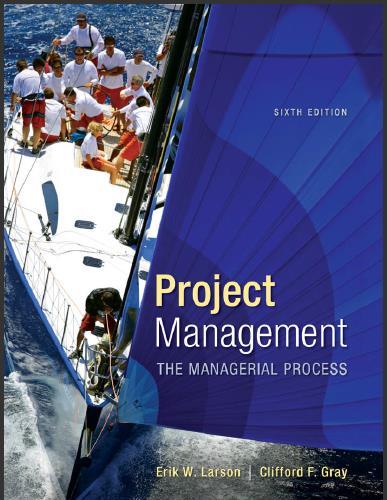 (SM)Project Management_ The Managerial Process 6th by Larson.zip