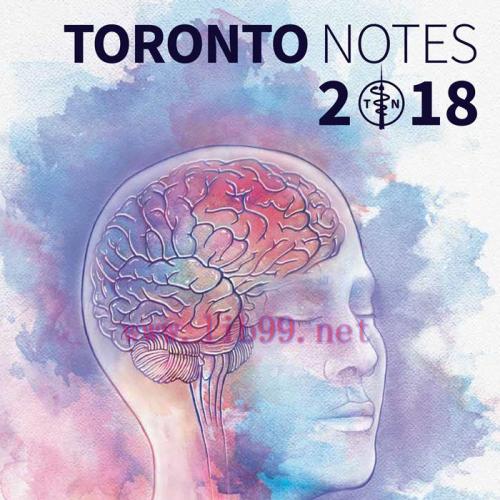[AME]Toronto Notes 2018: Comprehensive Medical Reference & Review for USMLE II and MCCQE, 34e