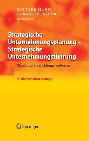 Strategische Unternehmungsplanung - Strategische Unternehmungsführung Stand und Entwicklungsten...