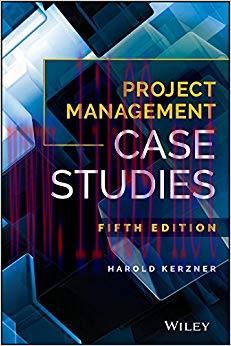 Project Management Case Studies 5th Edition,