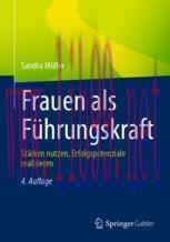 [PDF]Frauen als Führungskraft: Stärken nutzen, Erfolgspotenziale realisieren
