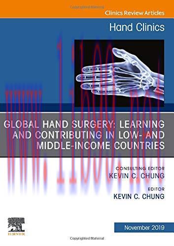 [AME]Global Hand Surgery: Learning and Contributing in Low- and Middle-Income Countries (Volume...