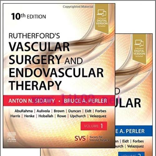 [PDF]Rutherford’s Vascular Surgery and Endovascular Therapy, 10th Edition 2-Volume Set