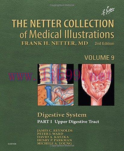 [AME]The Netter Collection of Medical Illustrations: Digestive System: Part I – The Upper Diges...