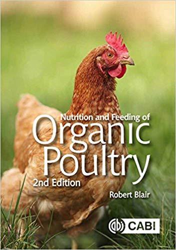 (PDF)Nutrition and Feeding of Organic Poultry, 2nd Edition 2nd Edition