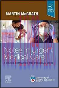 [AME]Notes in Urgent Care A Course Companion and Practical Guide (Original PDF)