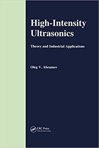 (PDF)High-Intensity Ultrasonics Theory and Industrial Applications