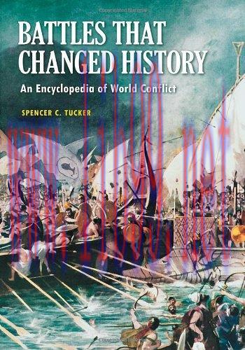 [FOX-Ebook]Battles that Changed History: An Encyclopedia of World Conflict