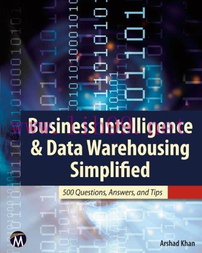 [FOX-Ebook]Business Intelligence & Data Warehousing Simplified: 500 Questions, Answers, & Tips