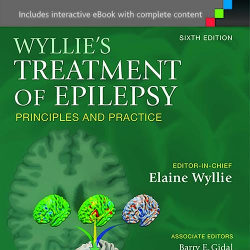 Wyllie's Treatment of Epilepsy _ Principles and Practice