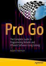 [PDF]Pro Go: The Complete Guide to Programming Reliable and Efficient Software Using Golang