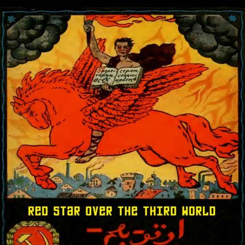 Red Star Over the Third World