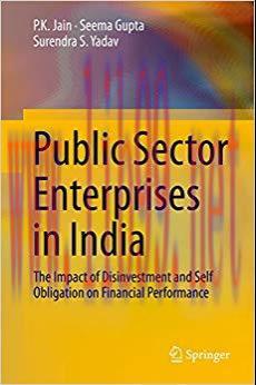 (PDF)Public Sector Enterprises in India: The Impact of Disinvestment and Self Obligation on Fin...